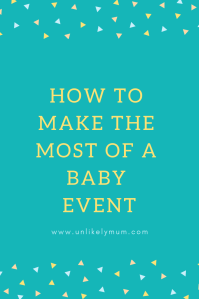 how-to-make-most-of-baby-event
